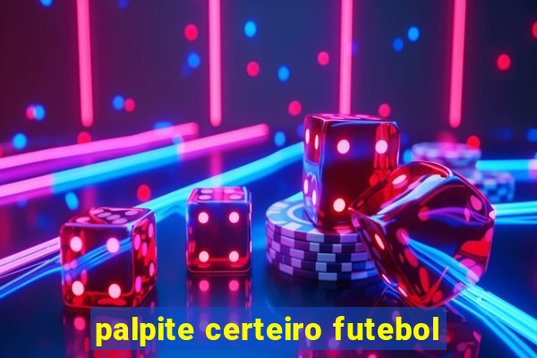 palpite certeiro futebol